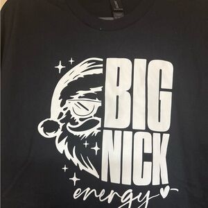 Gildan Black T-Shirt with White 'BIG NICK Energy' Graphic